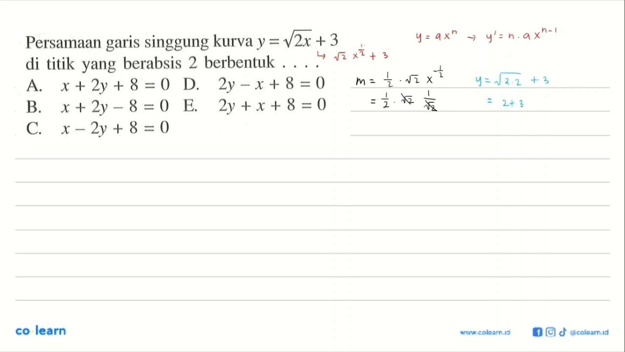 Persamaan garis singgung kurva y = akar(2x) + 3 di titik