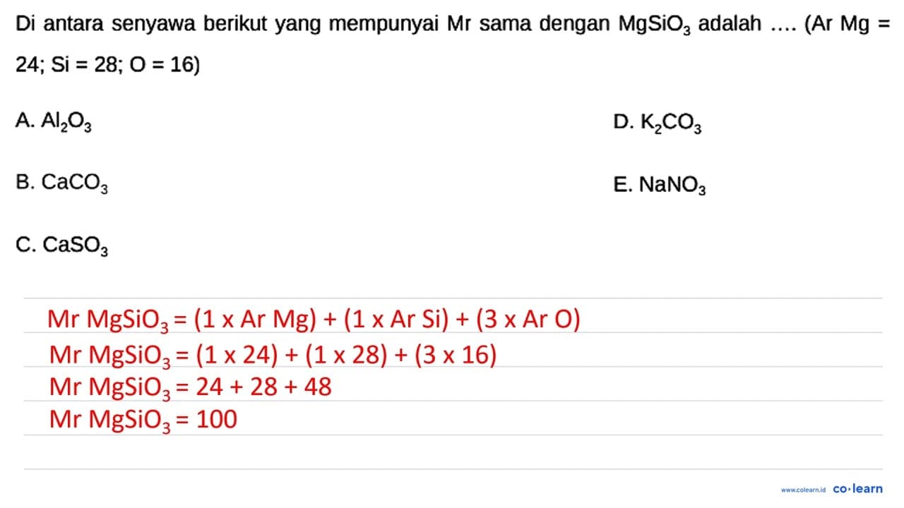 Di antara senyawa berikut yang mempunyai Mr sama dengan