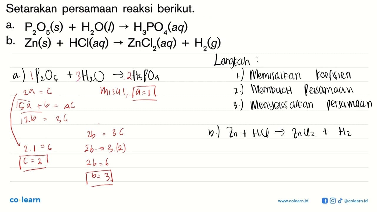 Setarakan persamaan reaksi berikut.a. P2 O5(s)+H2 O(/) ->