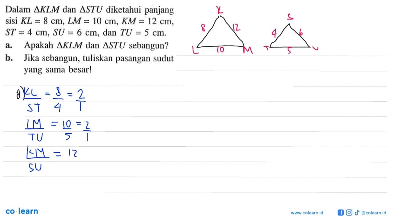 Dalam segitiga KLM dan segitiga STU diketahui panjang sisi