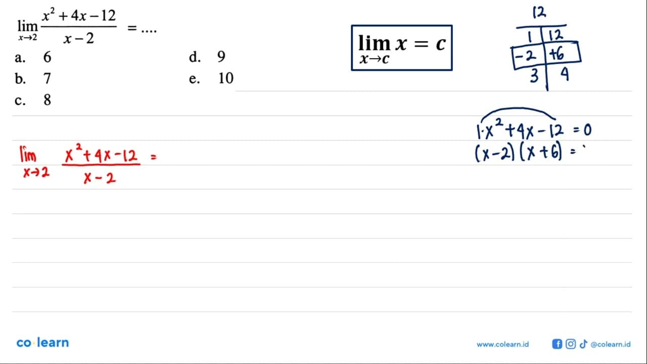 lim x->2 (x^2+4x-12)/(x-2)=....