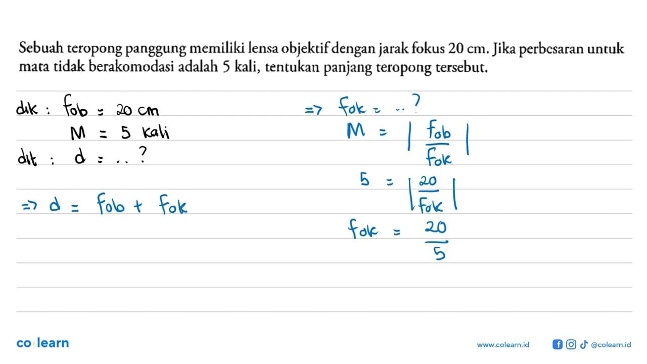 Sebuah teropong panggung memiliki lensa objektif dengan