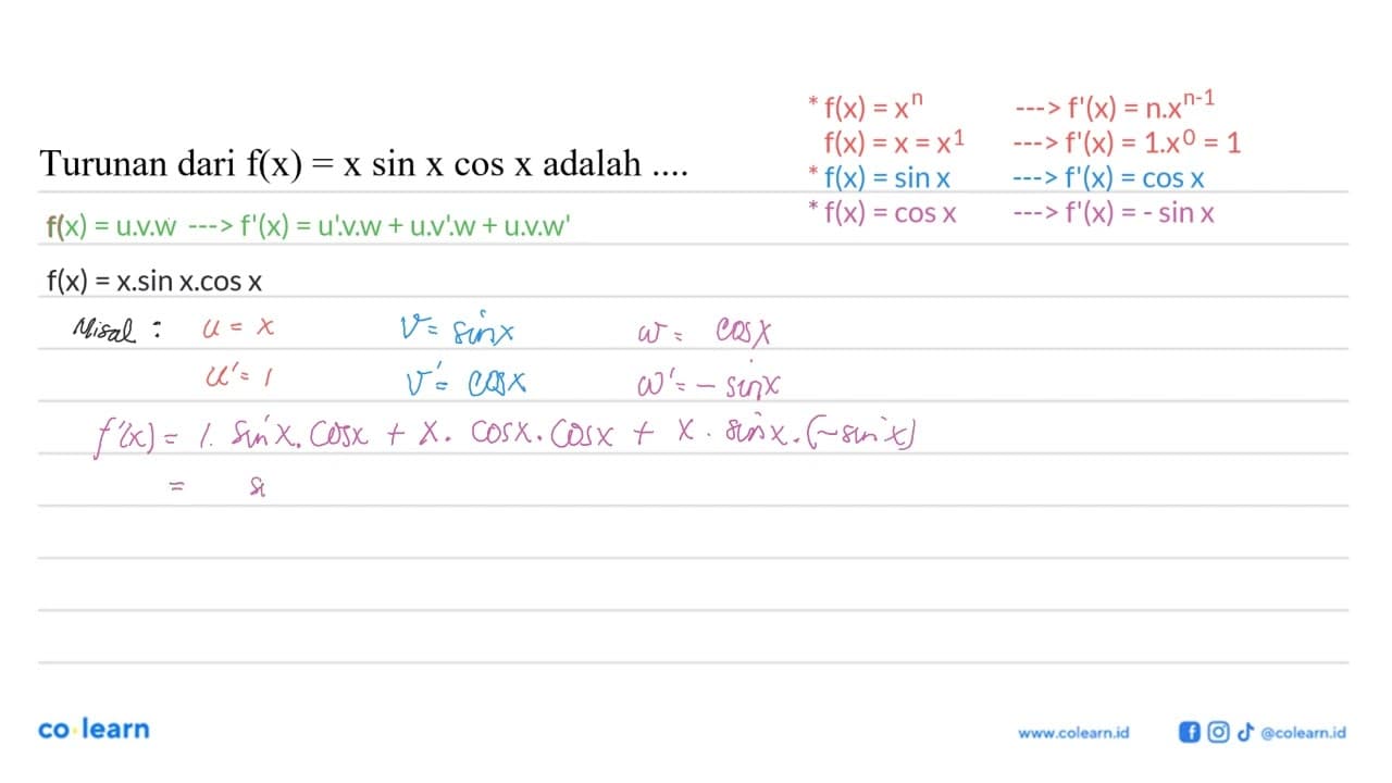 Turunan dari f(x) = x sin x cos x adalah....