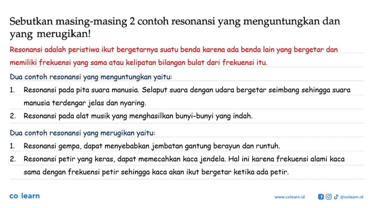 Sebutkan masing-masing 2 contoh resonansi yang