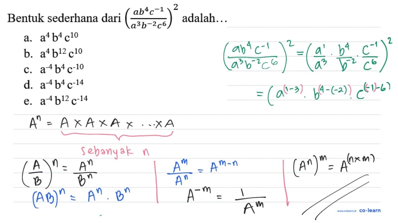 Bentuk sederhana dari ((a b^(4) c^(-1))/(a^(3) b^(-2)