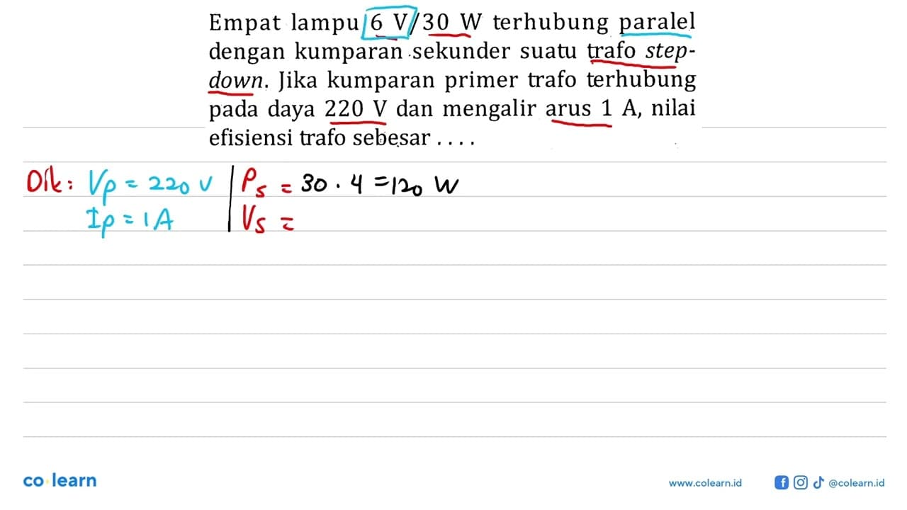 Empat lampu 6 V/30 W terhubung paralel dengan kumparan