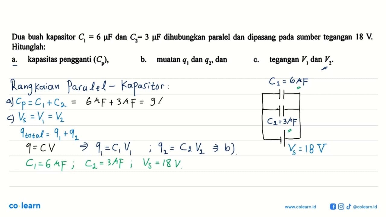 Dua buah kapasitor C1 = 6 muF dan C2 = 3 muF dihubungkan