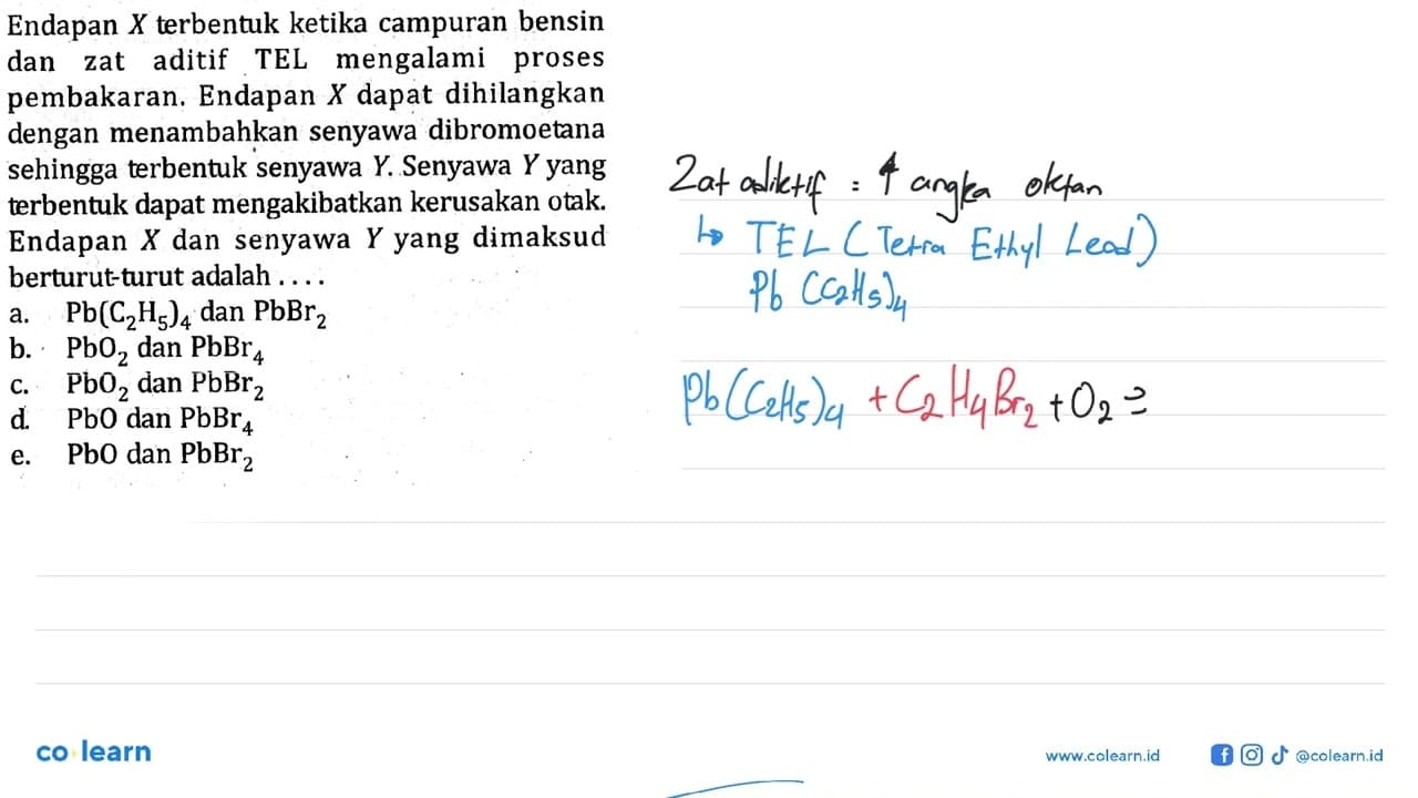 Endapan X terbentuk ketika campuran bensin dan zat aditif