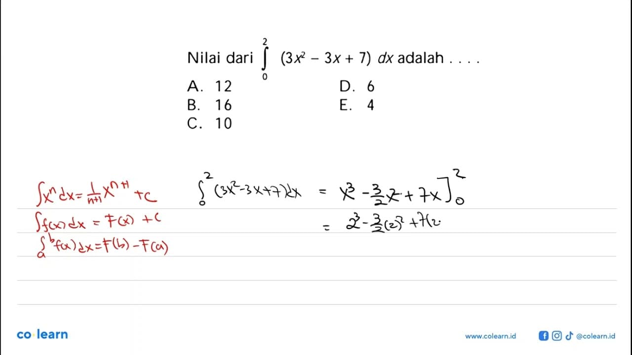 Nilai dari integral 0 2(3x^2-3x+7) dx adalah