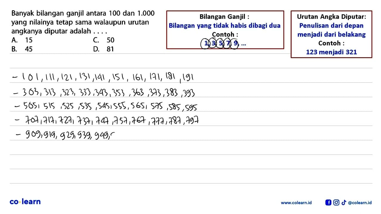 Banyak bilangan ganjil antara 100 dan 1.000 yang nilainya