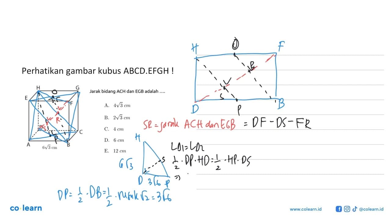 Perhatikan gambar kubus ABCD.EFGH! Jarak bidang ACH dan EGB