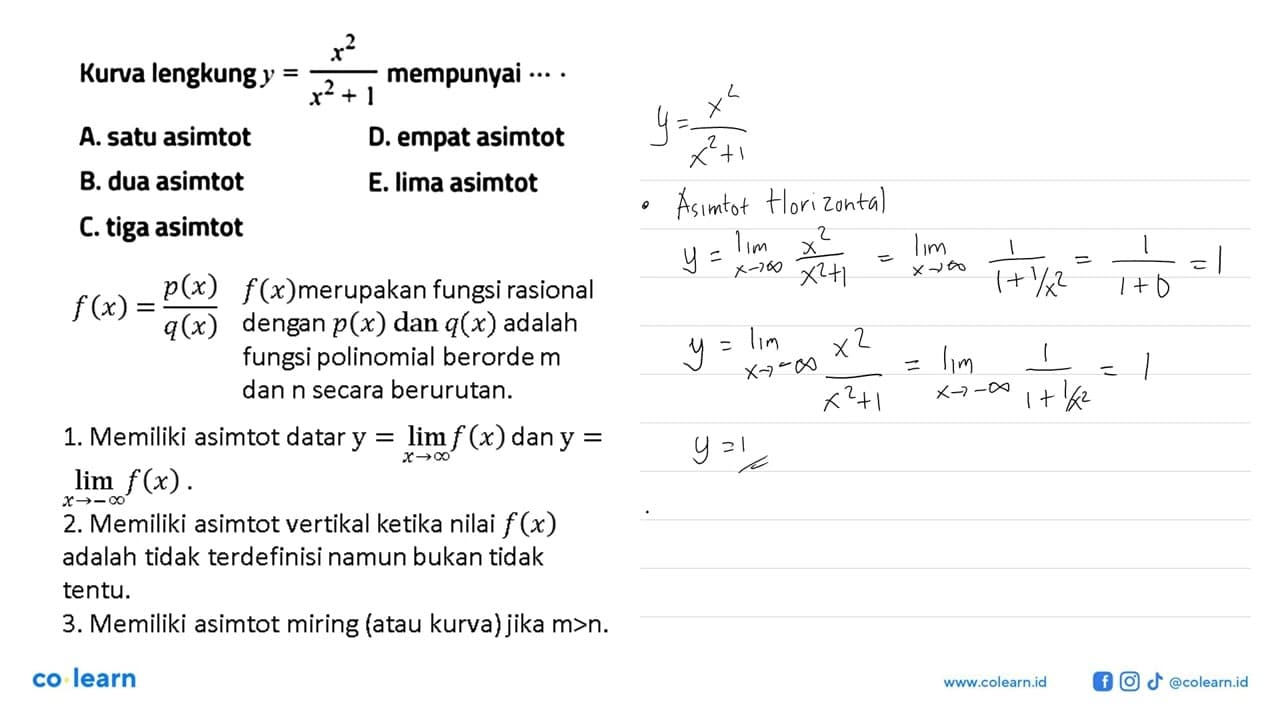 Kurva lengkung y=x^2/(x^2+1) mempunyai ...