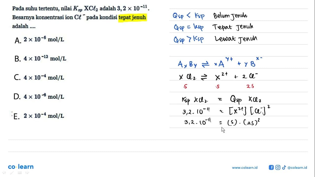 Pada suhu tertentu, nilai Ks p XC l2 adalah 3,2 x 10^11.