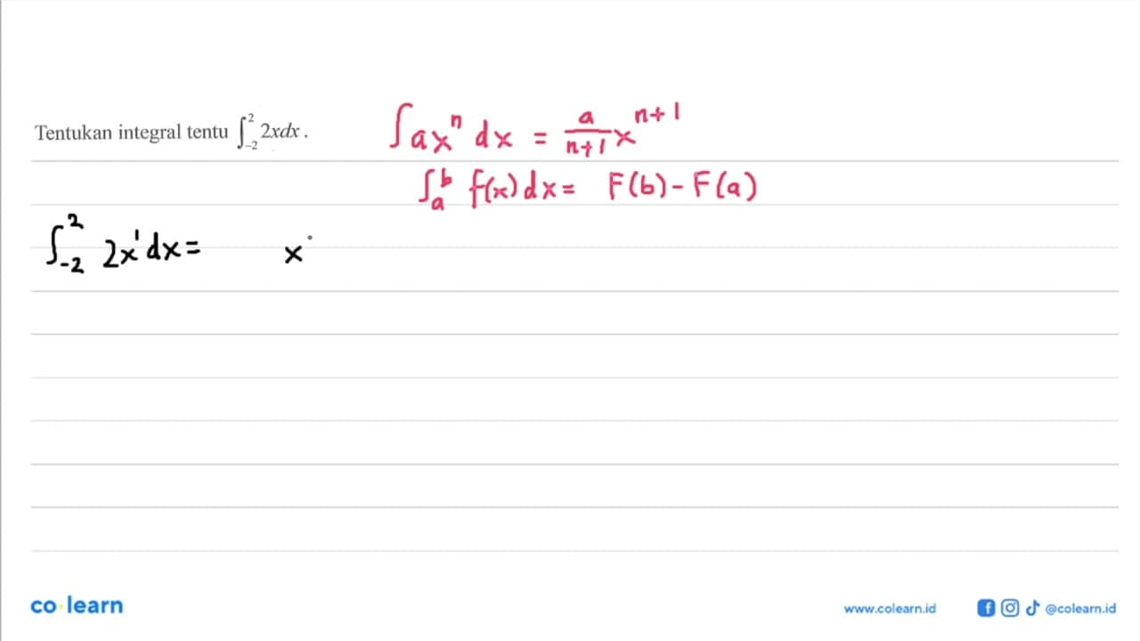 Tentukan integral tentu integral -2 2 2xdx .