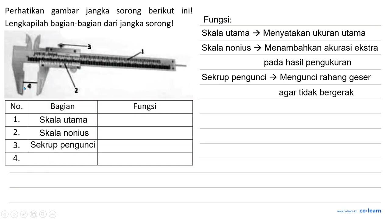 Perhatikan gambar jangka sorong berikut ini! Lengkapilah