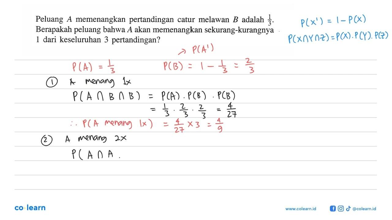 Peluang A memenangkan pertandingan catur melawan B adalah