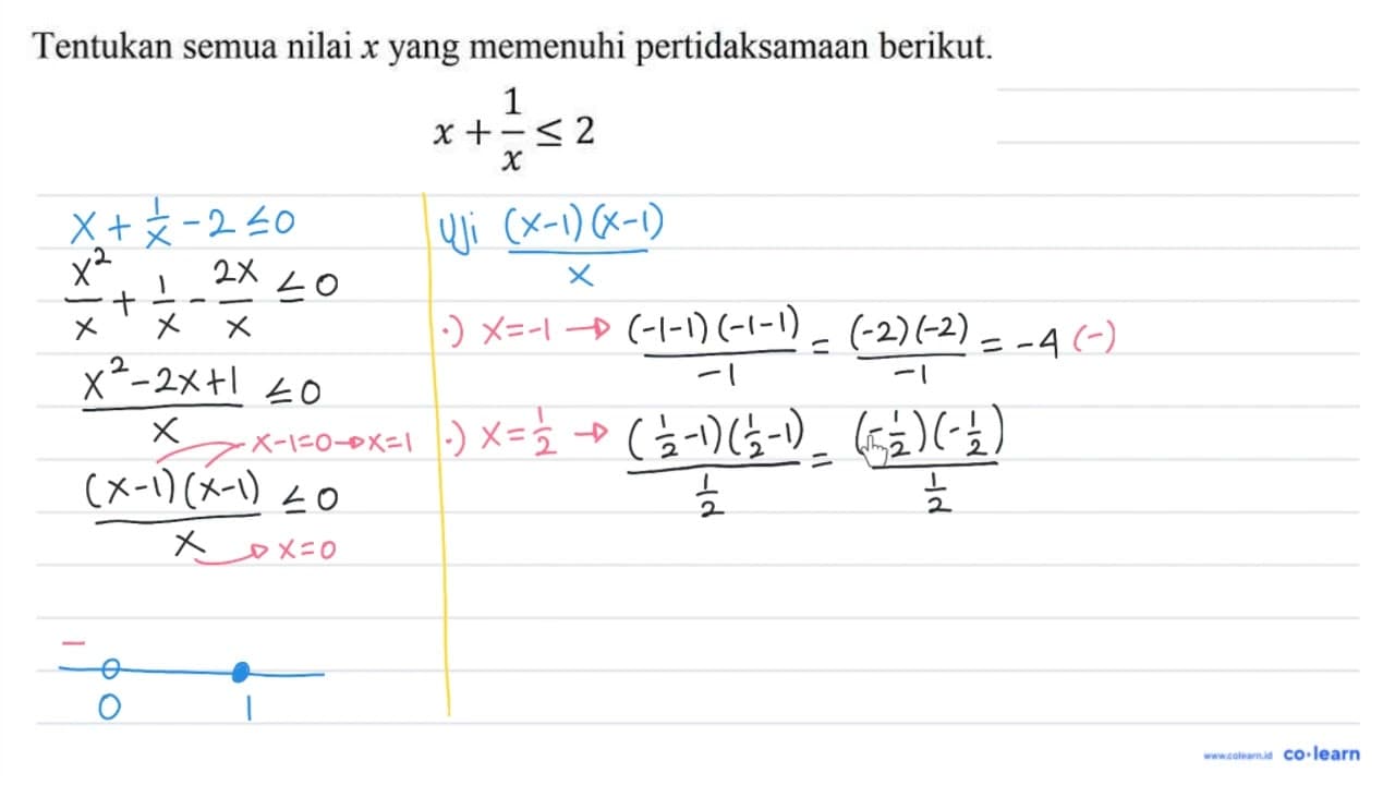 Tentukan semua nilai x yang memenuhi pertidaksamaan