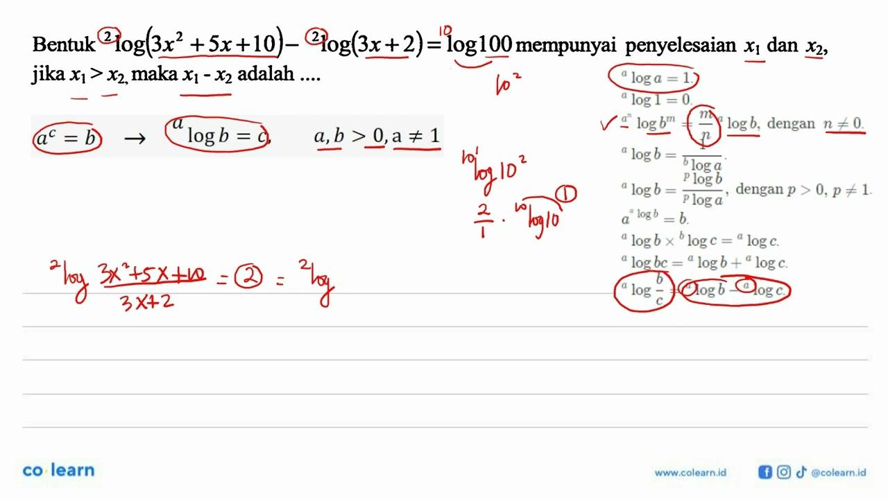 Bentuk 2log(3x^2 + 5x+10) - 2log(3x+2)= log100 mempunyai