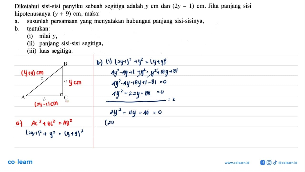 Diketahui sisi-sisi penyiku sebuah segitiga adalah y cm dan