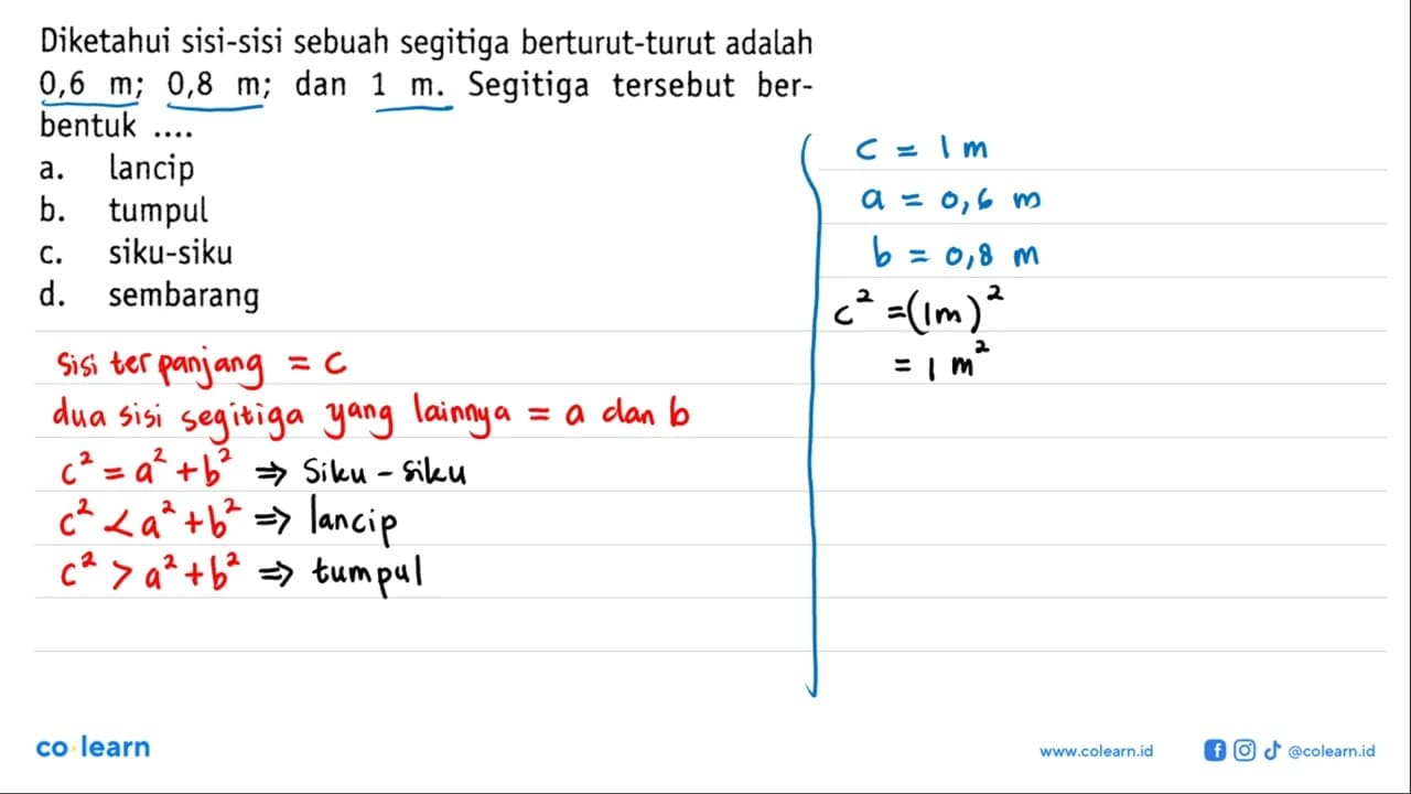 Diketahui sisi-sisi sebuah segitiga berturut-turut adalah