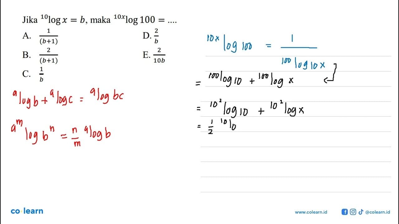 Jika 10logx=b, maka 10xlog100=...