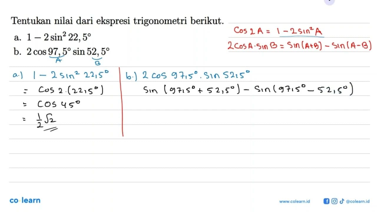 Tentukan nilai dari ekspresi trigonometri berikut. a.