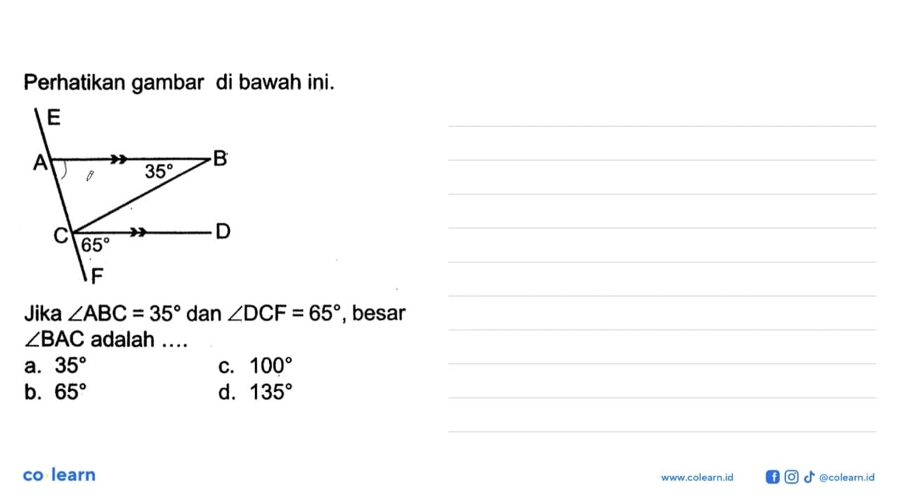 Perhatikan gambar di bawah ini.Jika sudut ABC=35 dan sudut