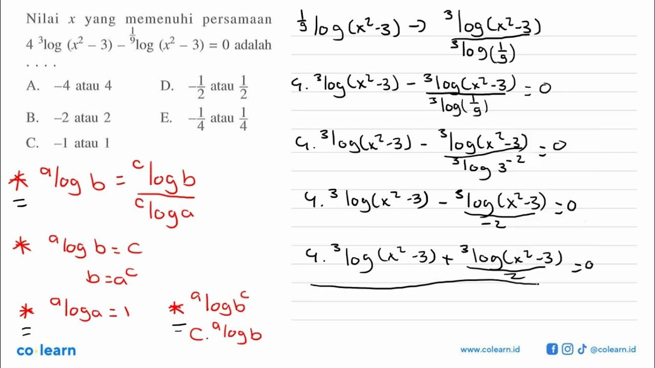 Nilai x yang memenuhi persamaan 4 3log(x^2-3)-1/9