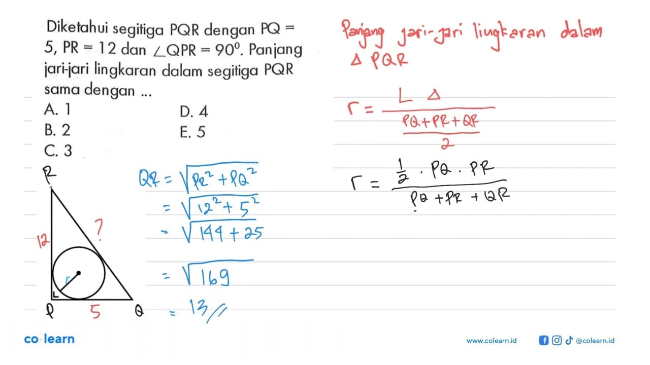 Diketahui segitiga PQR dengan PQ= 5, PR=12 dan sudut QPR=90