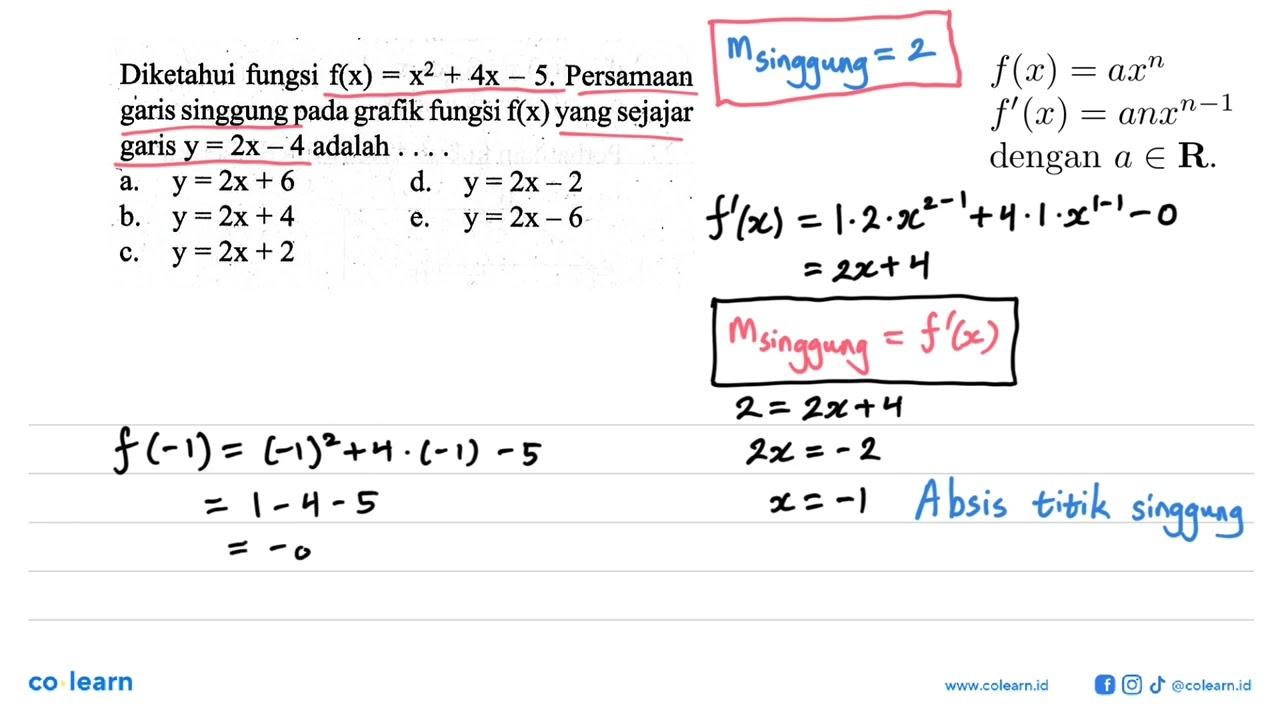 Diketahui fungsi f(x)=x^2+4x-5. Persamaan garis singgung