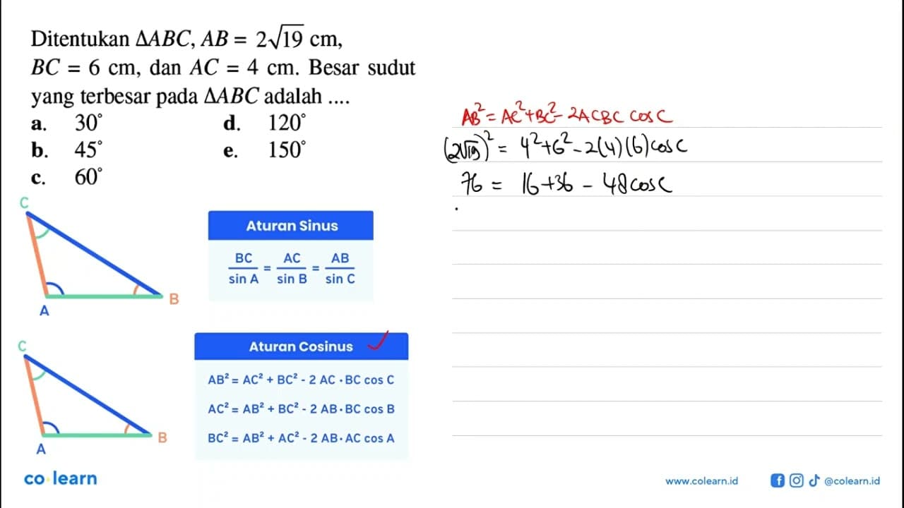 Ditentukan segitiga ABC, AB=2 akar(19) cm, BC=6 cm , dan