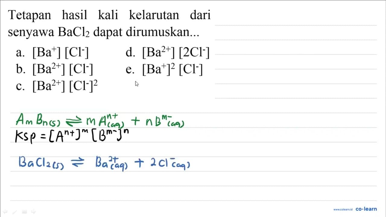 Tetapan hasil kali kelarutan dari senyawa BaCl_(2) dapat