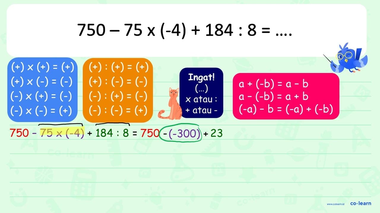 750 - 75 x (-4) + 184 : 8 = ....