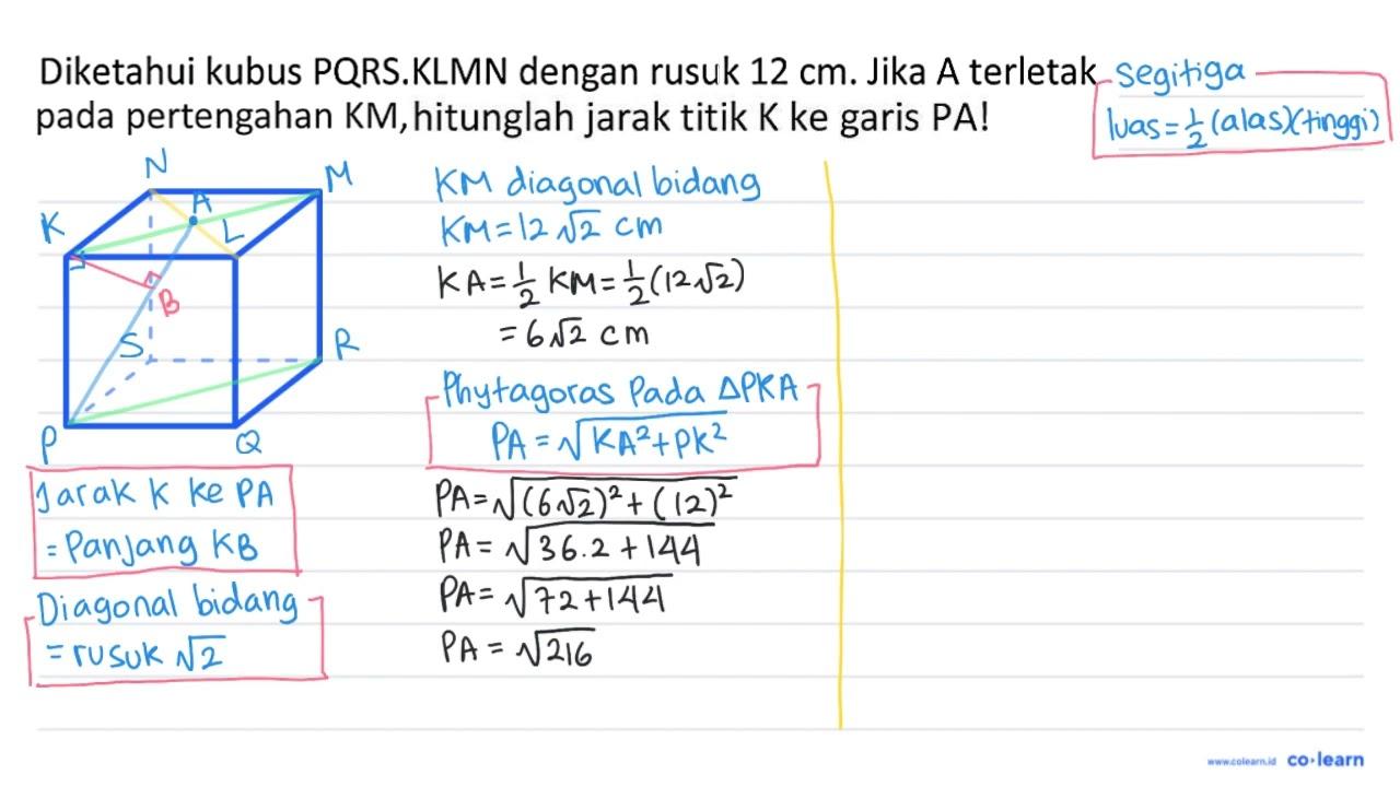 Diketahui kubus PQRS.KLMN dengan rusuk 12 cm . Jika A