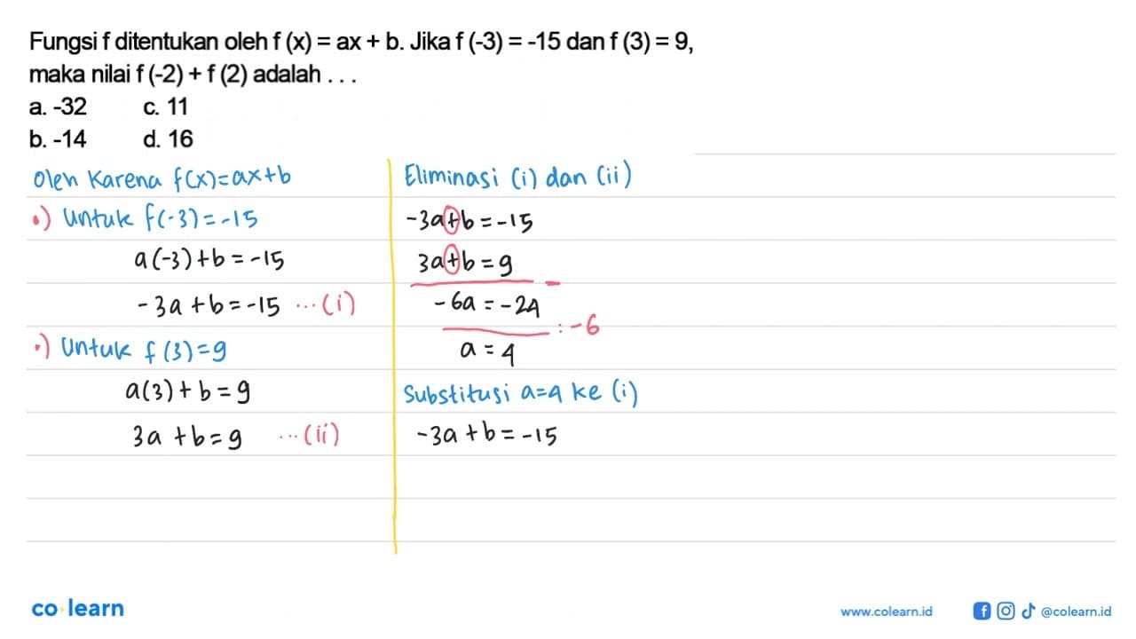 Fungsi f ditentukan oleh f (x) = ax + b Jika f (-3) = -15