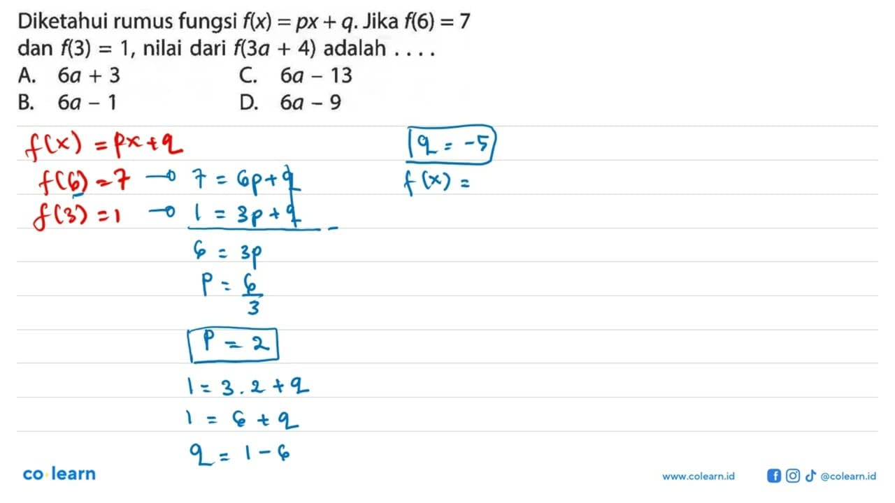 Diketahui rumus fungsi f(x) = px + q. Jika f(6) = 7 dan