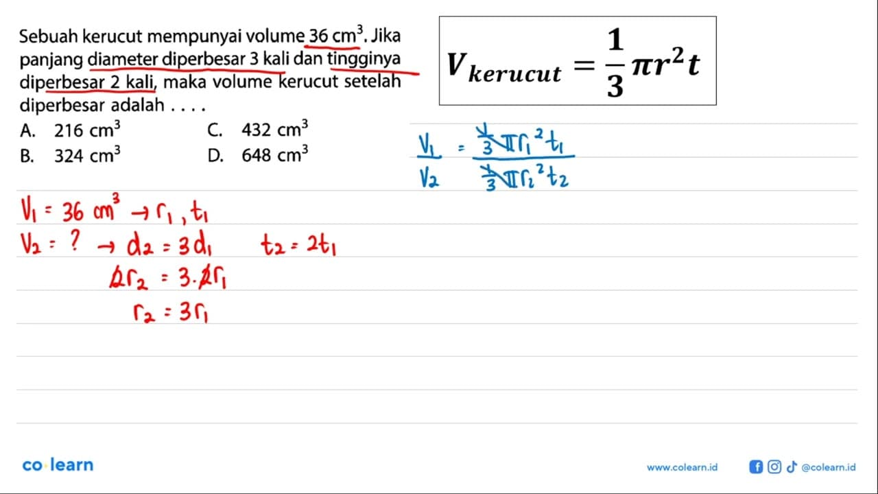 Sebuah kerucut mempunyai volume 36 cm^3. Jika panjang