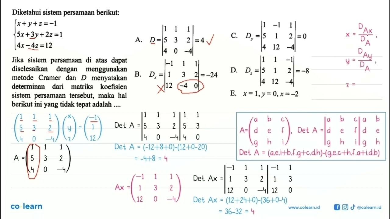 Diketahui sistem persamaan berikut: x+y+z=-1 5x+3y+2z=1