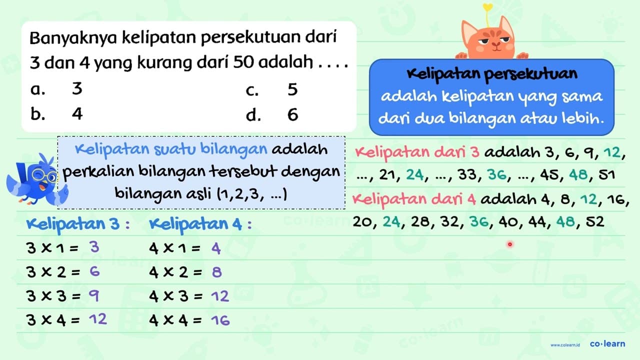 Banyaknya kelipatan persekutuan dari 3 dan 4 yang kurang