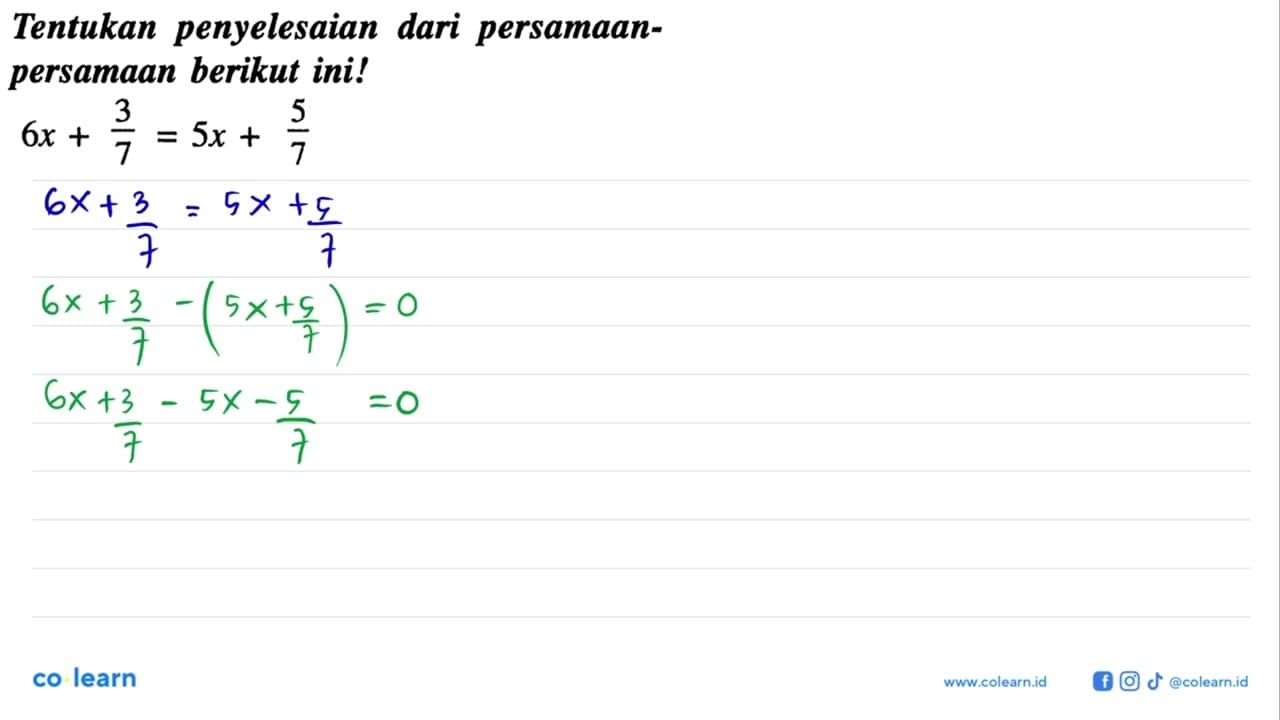 Tentukan penyelesaian dari persamaanpersamaan berikut ini!