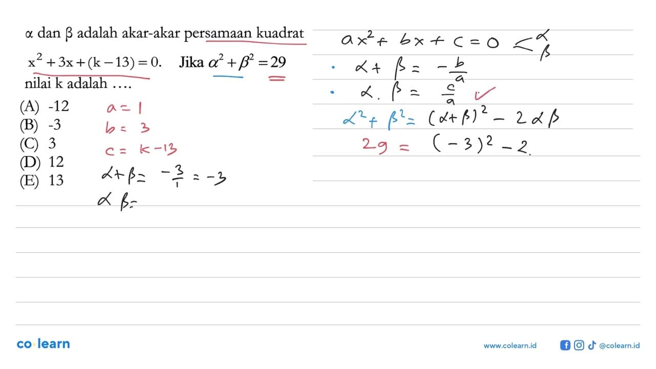 a dan b adalah akar-akar persamaan kuadrat x^2 + 3x + (k -