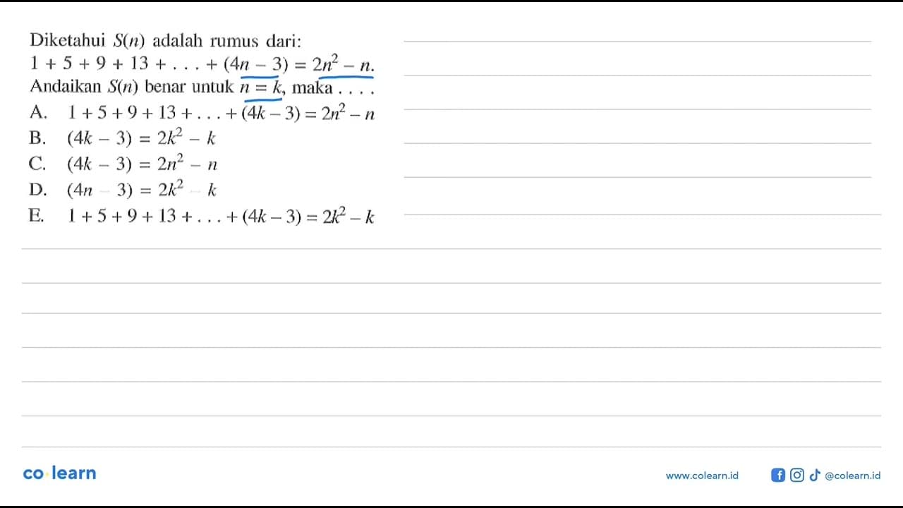 Dikctahui S(n) adalah rumus dari: