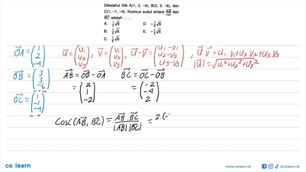 Diketahui titik A(1,2,-4), B(3,3,-6), dan C(1,-1,-4).