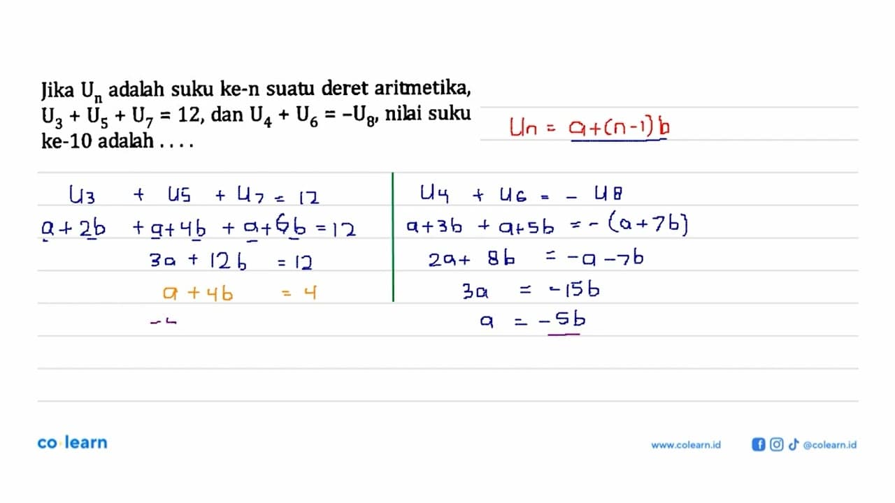 Jika Un adalah suku ke-n suatu deret aritmetika, U3 + U5 +