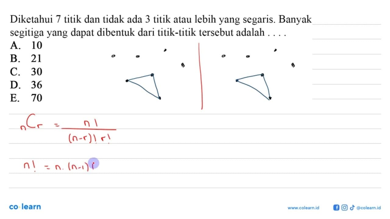 Diketahui 7 titik dan tidak ada 3 titik atau lebih yang