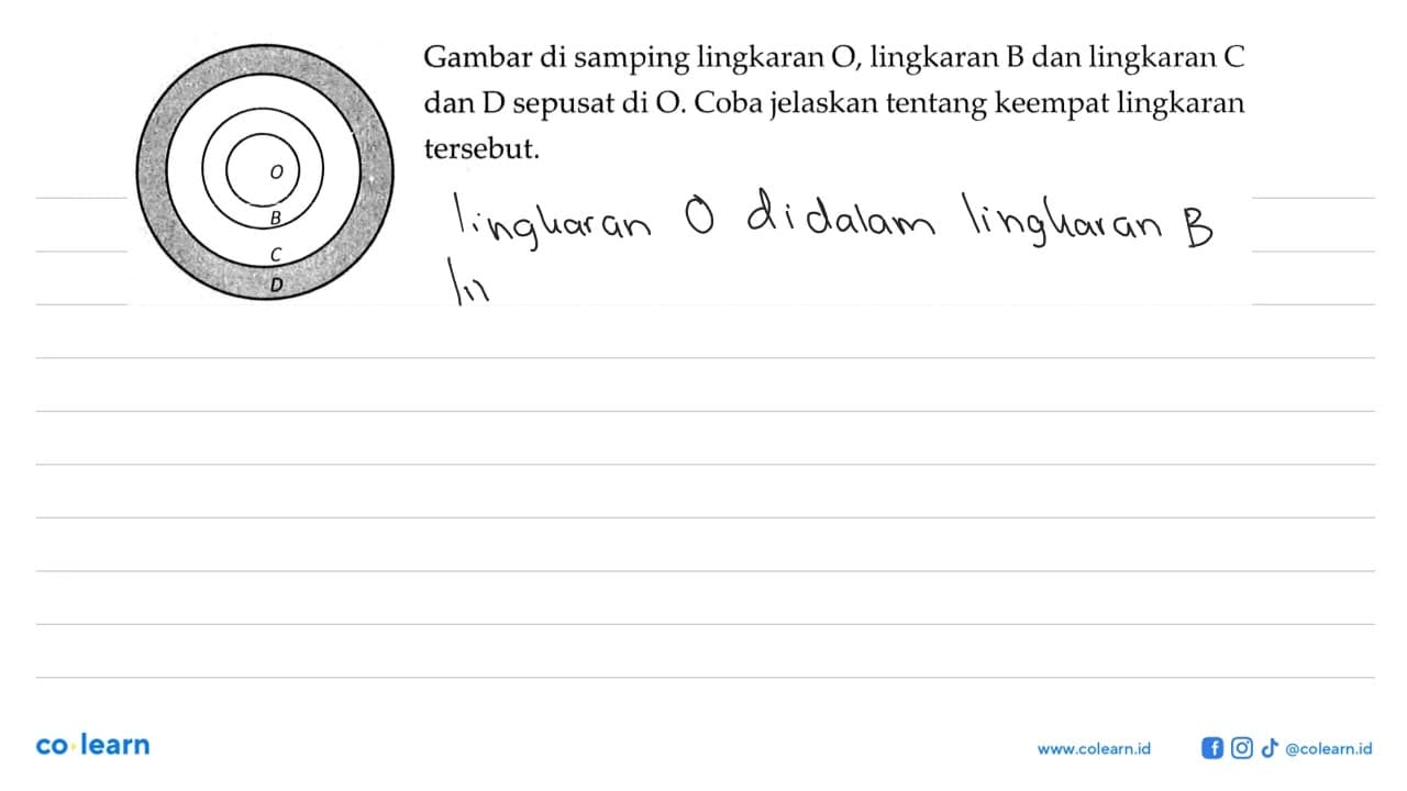 Gambar di samping lingkaran O , lingkaran B dan lingkaran C