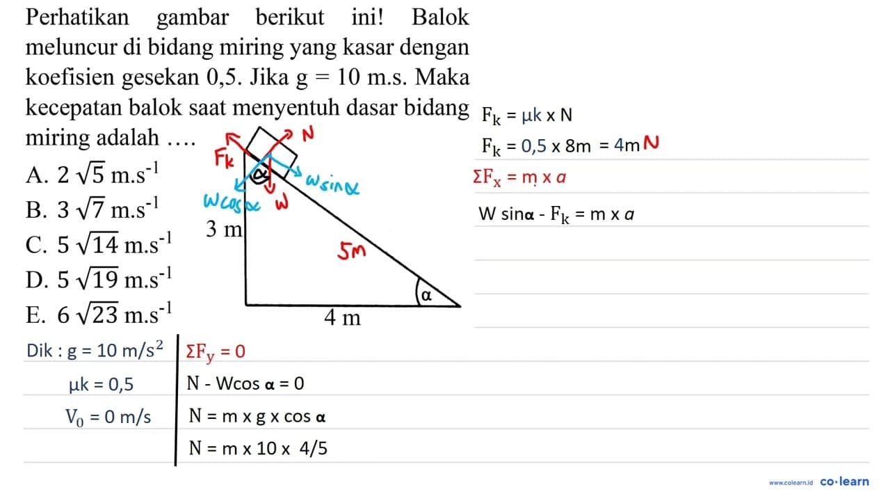 Perhatikan gambar berikut ini! Balok meluncur di bidang