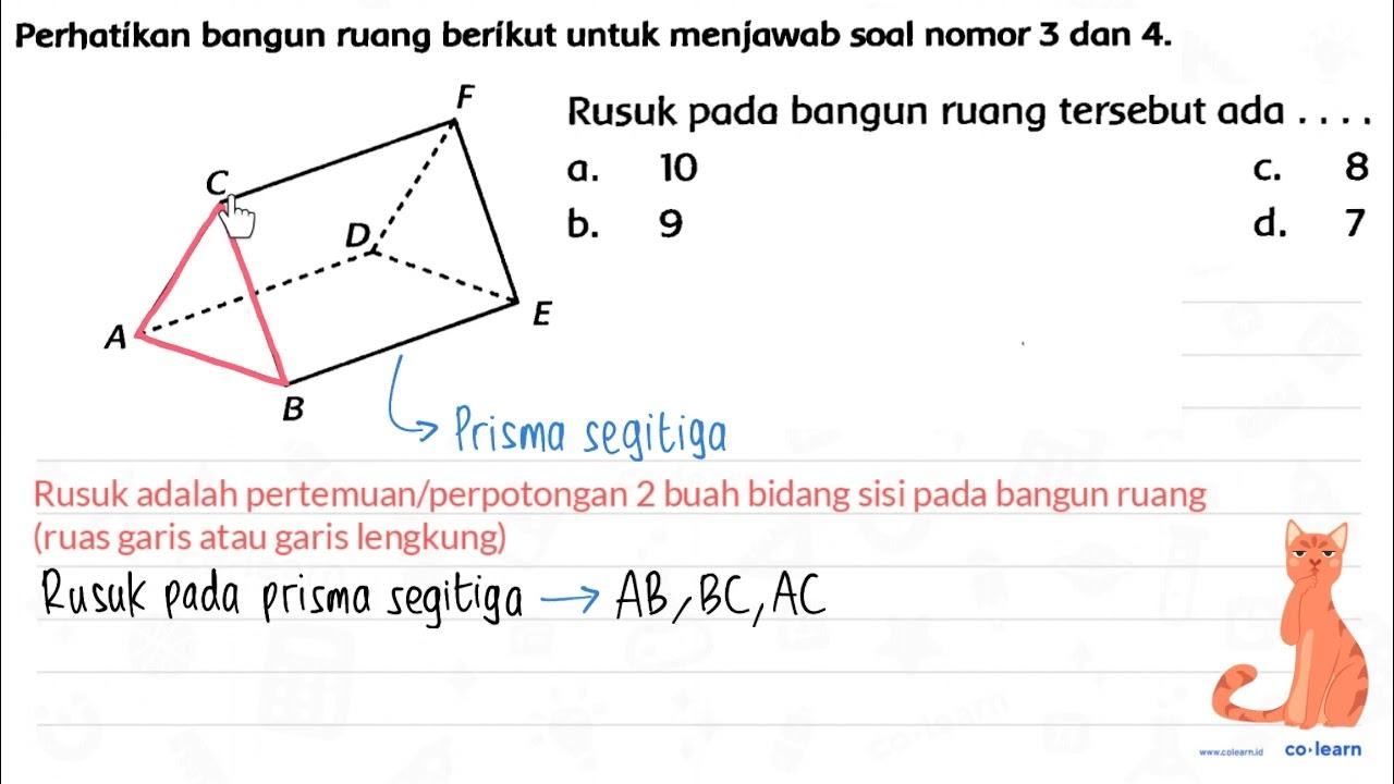 Perhatikan bangun ruang berikut untuk menjawab soal nomor 3