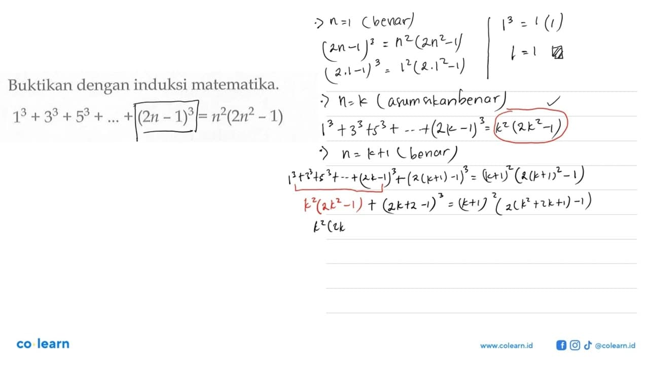 Buktikan dengan induksi matematika. 1^3+3^3+5^3+ ...