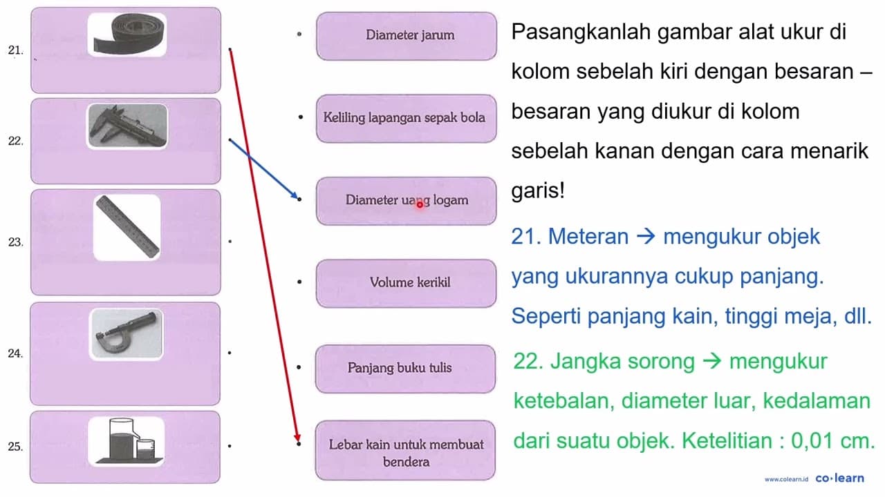 Pasangkanlah gambar alat ukur di kolom sebelah kiri dengan